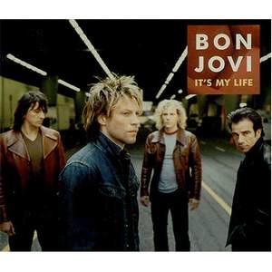 It's My Life(original) Bon Jovi