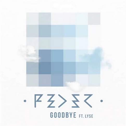 Goodbye (DJ Antonio Remix) Feder & Lyss